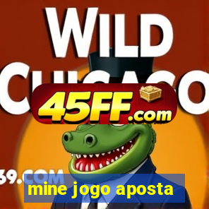 mine jogo aposta